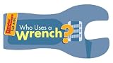 Popular Mechanics for Kids: Who Uses a Wrench?