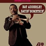 Revue Nat Adderley  / Sayin' Something - Digipack