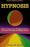 Hypnosis: A Power Program for Self- I...