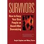 Survivors: How to Keep Your Best People on Board after Downsizing