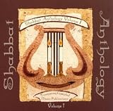 Shabbat Anthology Volume 1