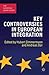 Key Controversies in European Integration (European Union)