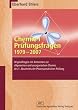 Chemie I - Pr�fungsfragen 1979-2007: Originalfragen mit Antworten zur allgemeinen und anorganischen Chemie des 1. Abschnitts der Pharmazeutischen Pr�fung