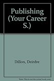 Your career in - publishing