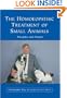 The Homoeopathic Treatment of Small Animals: Principles & Practice