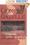 The Lion and the Gazelle: The Mammals and Birds of Iran