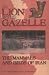 Lion and Gazelle: The Mammals and Birds of Iran (Lion & Gazelle) by Patrick Humphreys
