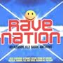 Rave Nation: 40 Massive Old Skool Anthems