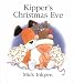 Kipper's Christmas Eve (Kipper)