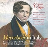 Meyerbeer - Meyerbeer in Italy: Opera Excerpts