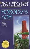 Nobody's Son Sean Stewart