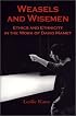 Weasels and Wisemen: Ethics and Ethnicity in the Work of David Mamet
