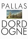 Dordogne (Pallas Guides)