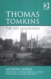 Review Ashgate Publishing  / Thomas Tomkins: The Last Elizabethan
