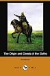 The Origin and Deeds of the Goths (Dodo Press)