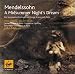 Mendelssohn/Shakespeare: A Midsummer Nights Dream