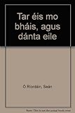 Tar éis mo bháis, agus dánta eile