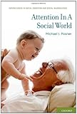 Attention in a social world