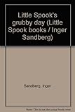 Little Spook's grubby day