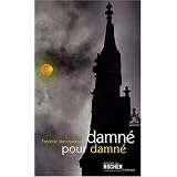 Damn� pour damn�par Fr�d�ric Merchadou
