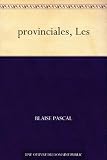 provinciales, Les (French Edition)