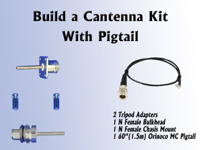 Build 2 Cantennas for Orinoco (Parts, tripod, pigtail)