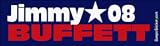 Jimmy Buffett 2008 - Presidential Election Funny Bumper Stickers (Medium)