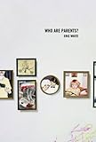 Who Are Parents?