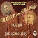 Gilbert & Sullivan: Iolanthe; The Gondoliers