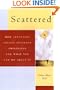 Scattered: How A.D.D. Originates and What You Can Do