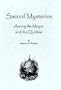 Sacred Mysteries Among the Mayas & the Quiches