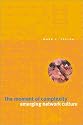 The Moment of Complexity: Emerging Network Culture