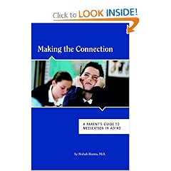 Making the Connection: A Parent's Guide to Medication in ADHD