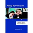Making the Connection: A Parent's Guide to Medication in ADHD by Mohab Hanna