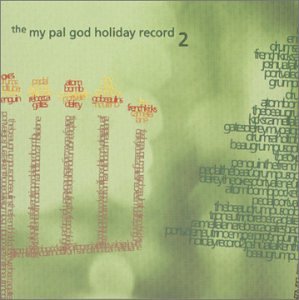 CD-Charts  Search : The My Pal God Holiday Record 2