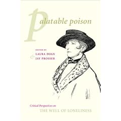 Palatable Poison: Critical Perspectives on the Well of Loneliness (Gender & Culture)