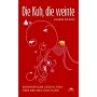 Die Kuh, die weinte - Buddhistische Geschichten �b&hellip von Ajahn Brahm