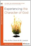 Experiencing the Character of God (40-Minute Bible Studies)