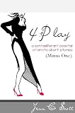 4:Play, Minus One (Erotic Short Stories, Erotica)