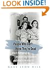 People Who Don't Know They're Dead: How They Attach Themselves to Unsuspecting Bystanders and What to Do About It