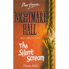 The Silent Scream (Point Horror Nightmare Hall)