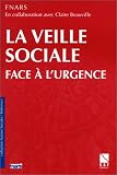 La Veille sociale face à l urgence