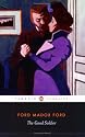 The Good Soldier: A Tale of Passion (Penguin Classics)