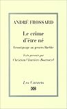Le crime d'�tre n�