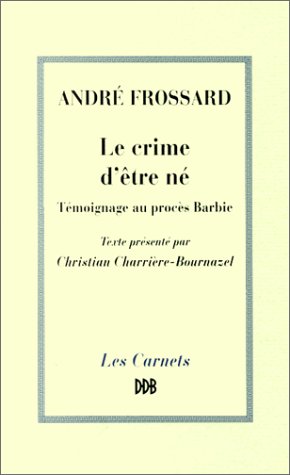 Le crime d'être né