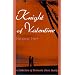 Knight of Valentine: A Collection of Romantic Short Stories