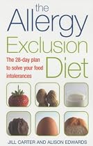 The Allergy Exclusion Diet: A Comprehensive Diet Programme for Life