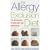 The Allergy Exclusion Diet: A Comprehensive Diet Programme for Life