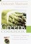 The Greens Cookbook: Extraordinary Vegetarian Cuisine from the Celebrated Restaurant
