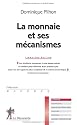 La monnaie et ses mécanismes